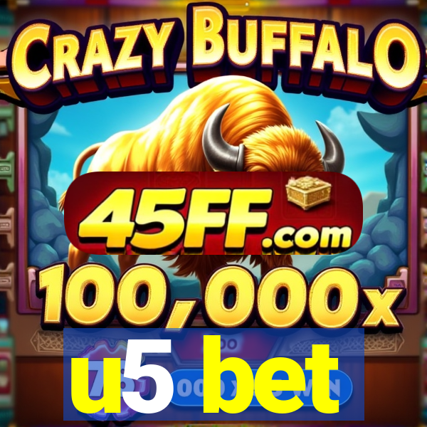 u5 bet